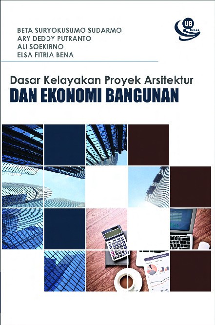 Dasar Kelayakan Proyek Arsitektur dan Ekonomi Bangunan
